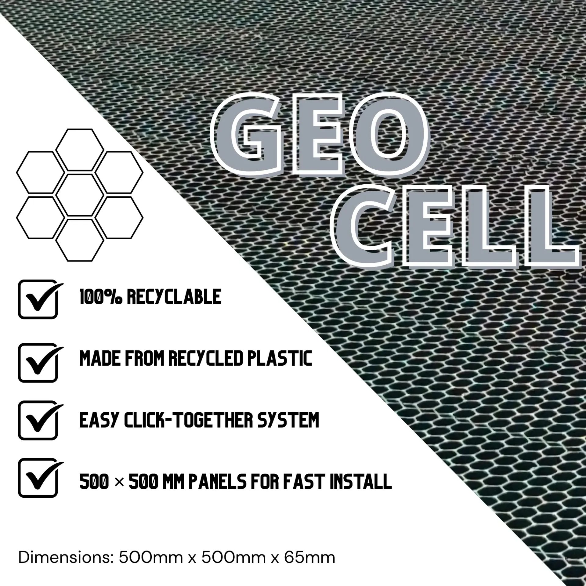 Easy Clip Together Hex Geo Cell - 500mm x 500mm x 65mm - Grids - HDPE Plastic